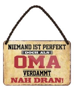 ''Niemand ist Perfekt Oma'' 18x12cm Blechschild - Bild 1 von 4
