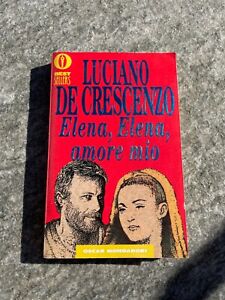 Elena, Elena amore mio De Crescenzo Luciano Mondadori libro romanzo book oscar