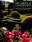 The Garden at Chatsworth by Duchess of Devonshire Book The Cheap Fast Free Post