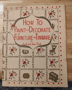 How To Paint and Decorate Furniture and Tinware - Picture 1 of 7