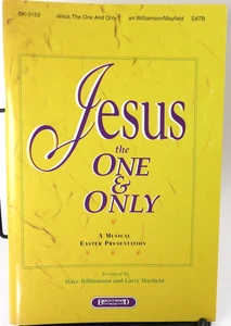 Jesus the One & Only A Musical Easter Presentation VTG Songbook 1992 - Picture 1 of 4