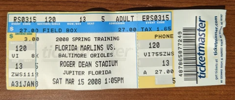 Miami Florida Marlins Ticket Stub 03-15-08 vs Orioles Roger Dean Stadium - Fast Cover