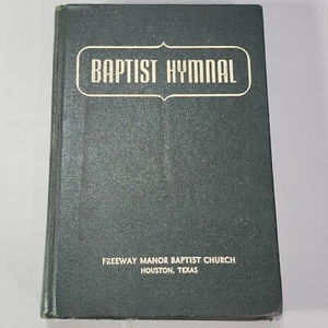 Baptist Hymnal Freeway Manor Church Houston TX 1956 Book HC Pastor Walter Sims - Bild 1 von 19