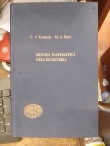 T. V. Karman M.A. Biot Metodi matematici nell'ingegneria Einaudi - Foto 1 di 12