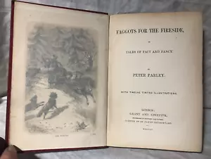 Peter Parley, Faggots for the Fireside - 1st 1855, Engravings - Sybil Beauclerk - Imagen 1 de 12