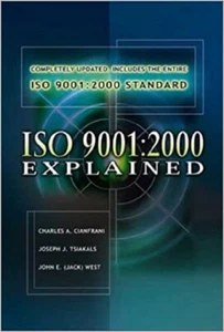 Iso 9001: 2000 Explained by Charles A. Cianfrani , Joseph J. Tsiakals - Picture 1 of 1