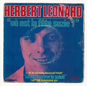 Herbert LEONARD Vinyle 45T OU EST LA FETE SUZIE ? Commédie HAIR - MERCURY 154683 - Picture 1 of 3
