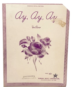 Vintage 1942 Ay, Ay, Ay For Piano Sheet Music - Picture 1 of 11