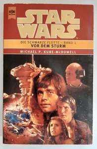 Star Wars, Die schwarze Flotte Band 1, Vor dem Sturm | 1998 Heyne Taschenbuch - Picture 1 of 3