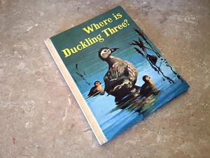 Where is Duckling Three? 1970 Children's Book by Ivah Green and Lee Le Blanc - Picture 1 of 3