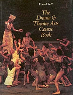 The Drama and Theatre Arts Course Book (Drama S.) by Self, David Paperback Book - Imagem 1 de 2