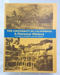1968 The University of California Pictorial History 1st Ed. Pickerell and Dornin - Picture 1 of 11