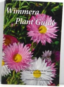 Wimmera Plant Guide By Wimmera Growers of Australian Plants paperback VGC - Bild 1 von 9