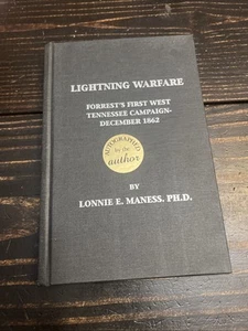 Lightning Warfare: Forrest’s First West Tennessee campaign by Lonnie E. Maness - Picture 1 of 15