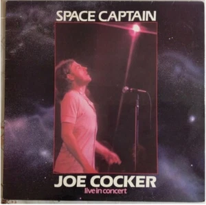 JOE COCKER,SPACE CAPTAIN,LIVE IN CONCERT,VINTAGE 1976 ALBUM.12” LP33.VG+/EX - Picture 1 of 7