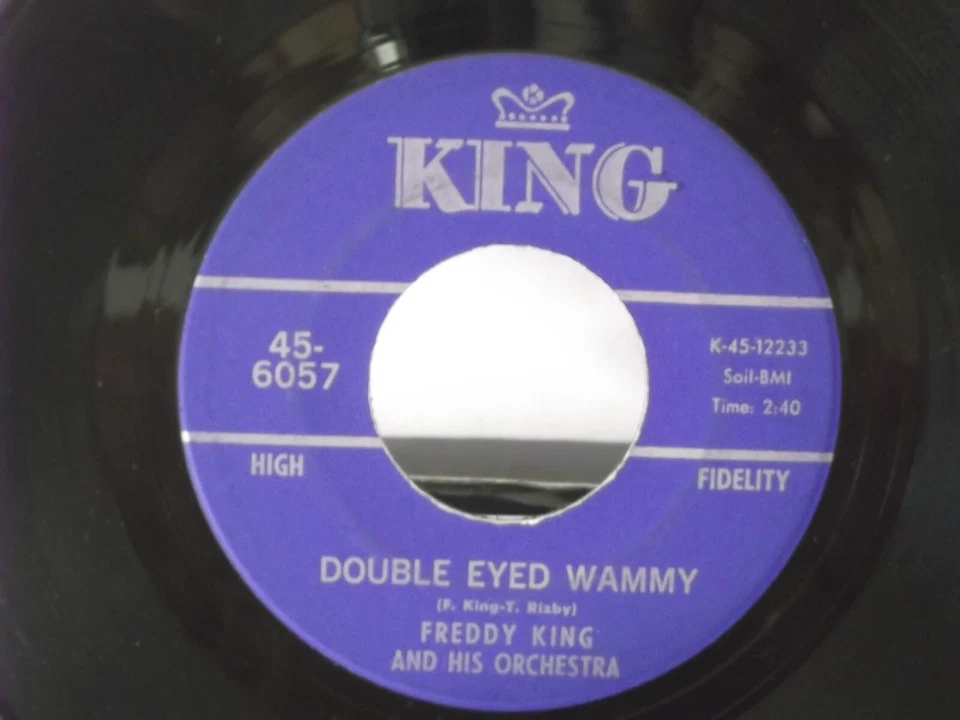 Freddy King,King 6057"Doubled Eyed Wammy",US,7" 45,1968 R&B, Mint- - Image 1 of 2