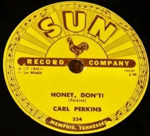 CARL PERKINS ~ BLUE SUEDE SHOES b/w HONEY DON'T! ~ USA SUN 78 RPM EX+ - Imagen 1 de 4