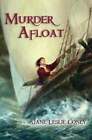 Murder Afloat By Jane Leslie Conly: Used