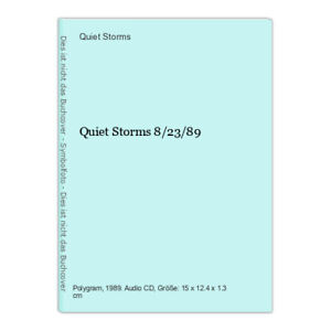 Quiet Storms 8/23/89 Storms, Quiet: