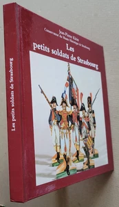 Les petits soldats de Strasbourg : catalogue général J-P KLEIN éd Gyss 1985 - Imagen 1 de 8
