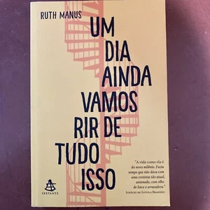 Ruth Manus - Um Dia Ainda Vamos Rir De Tudo Isso Buch Neu Schneller Versand - Bild 1 von 3