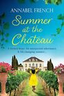 Summer At The Chateau: Fall In Love In France With This Summer Romance For 2024,