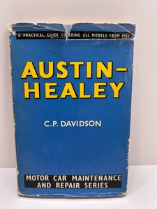 Book "Austin-Healey by C.P. Davidson Motor Car Maintenance Repair From 1952 - Foto 1 di 11