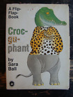 Croc-gu-phant (1981 Spiral) Flip-Flap-Book Children's Imagination Animal Art Kid