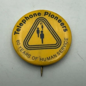 Vtg TELEPHONE PIONEERS 60 Years Of Service Badge Button Pinback Advertising N5  - Picture 1 of 12