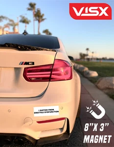 I suffer from Erectile Dysfunction Bumper Magnet Decal Funny Penis Dick  - Imagen 1 de 2
