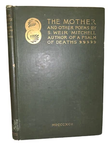 1893, 1st Ed, 1 of 497, THE MOTHER & OTHER POEMS by S. WEIR MITCHELL, BAL 14155 - Picture 1 of 9