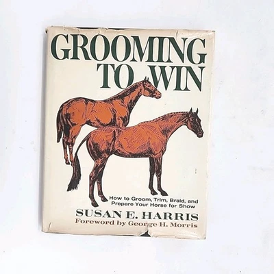 Grooming to Win by Susan E Harris Autographed 1977 Hardcover Book - Image 1 of 4