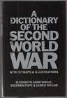 Elizabeth-Anne WHEAL, Stephen Pope / Dictionary of the Second World War 1st 1990