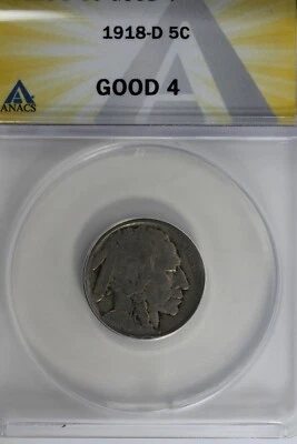 1918-D  .05   ANACS   G 4   Buffalo Nickel, Indian Nickel, 5 Cent Piece - Image 1 of 2