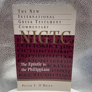 The Epistle to the Philippians by Peter T. O'Brien (NIGTC, Paperback) - Picture 1 of 12