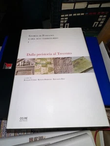 Storia di Fossano e del suo territorio volume I Dalla preistoria all'inizio del - Foto 1 di 3