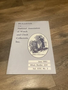 Bulletin Of The National Association Of Watches And Clock Collectors, June 1983 - Imagen 1 de 3