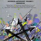 STEREOPLAY - SPECIAL CD 52 - JAZZROCK-ANTHOLOGY VOL.2 - CROSSOVER