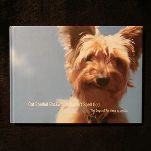 Cat Spelled Backwards Doesn't Spell God HC 1998 1st Signed Jeff Selis Portland - Imagen 1 de 5