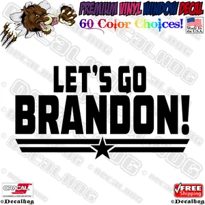 Lets Go Brandon FJB Car Truck Window Wall Laptop Gift Vinyl Decal Sticker. - Picture 1 of 4