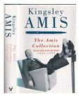 AMIS, KINGSLEY The Amis collection : selected non-fiction, 1954-1990  1990 First