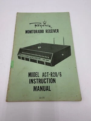 Regency Monitoradio Receiver Model ACT-R20/6 Instruction Manual 10-75 - Image 1 of 4