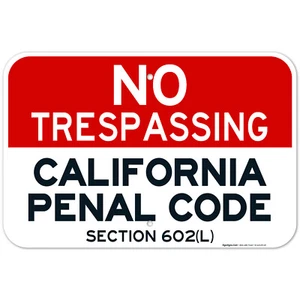 California No Intrusión Signo, Código Penal Sección 602 (L), - Imagen 1 de 86