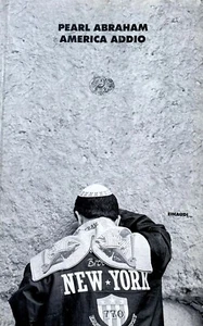 PEARL ABRAHAM AMERICA ADDIO GIULIO EINAUDI 2000 - Bild 1 von 7