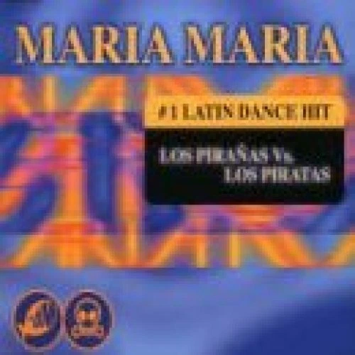Los Pirañas vs. Los Piratas Maria Maria (#zyx/dst70725)  [Maxi-CD] - Bild 1 von 1