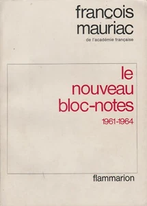 FRANCOIS MAURIAC LE NOUVEAU BLOC-NOTES + PARIS POSTER GUIDE - Imagen 1 de 1