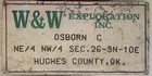 W & W Exploration Inc. Hughes County Oklahoma  Oil/Gas Well / Lease Sign