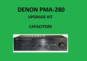 Stereo Amplifier DENON PMA-280 Repair KIT - all capacitors - Picture 1 of 16