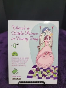 "There's a Little Prince in Every Frog" by Midia Star Hardback (US 1st Edition) - Imagen 1 de 7