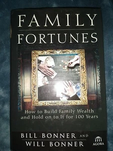 Family Fortunes: How to Build Family Wealth and Hold on to It for 100 Years, Bon - Imagen 1 de 3